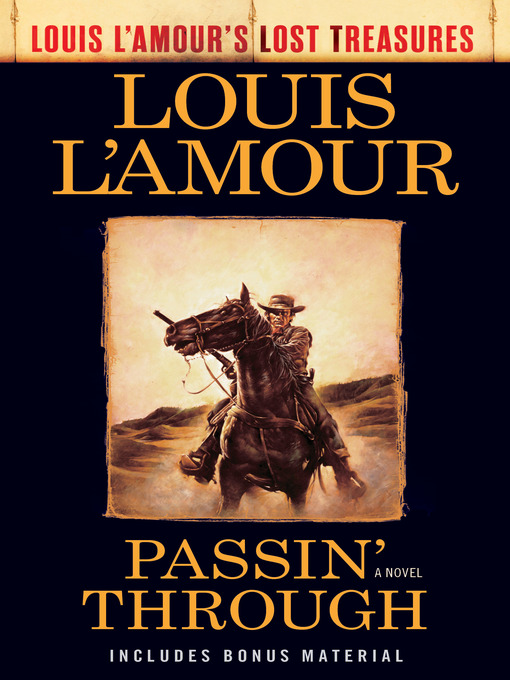 Title details for Passin' Through (Louis L'Amour's Lost Treasures) by Louis L'Amour - Available